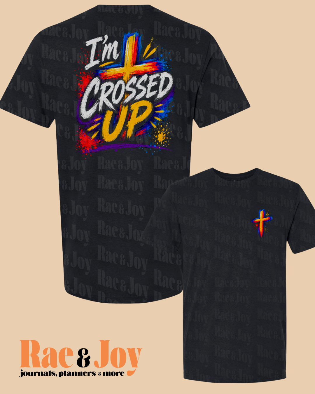 I’m Crossed Up T-Shirt Black