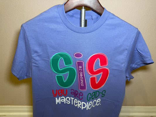 SIS You Are God's Masterpiece - T-shirt - SALE