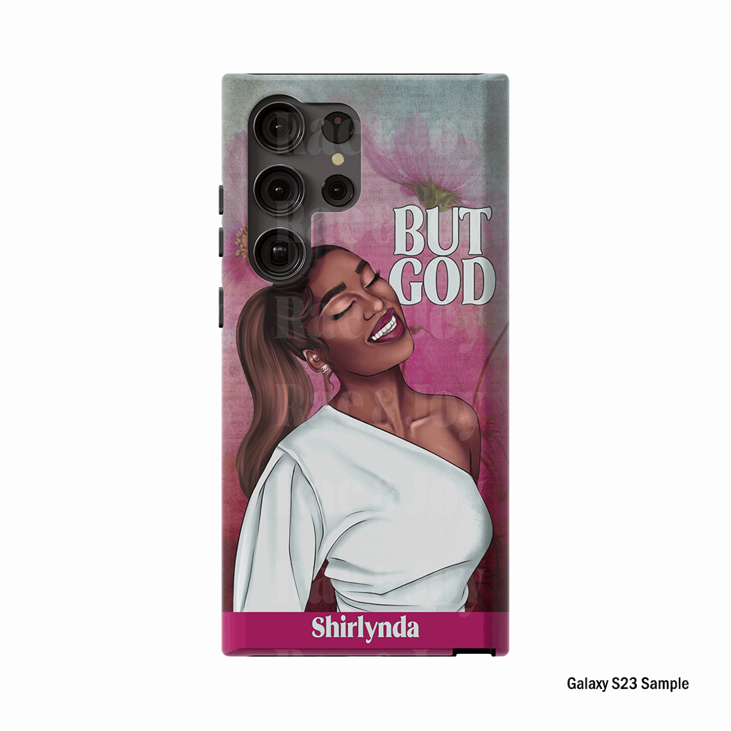 'But God' Galaxy Phone Case | African American Woman Phone Case | S22 S23 | Personalized Name